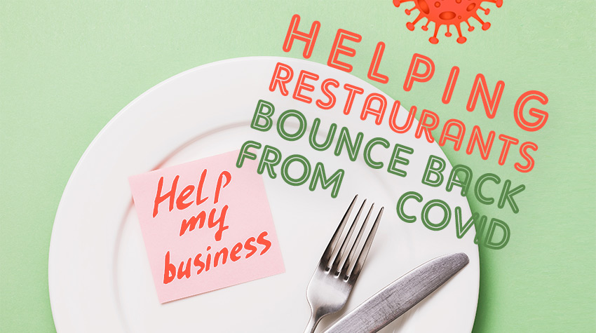 Helping Restaurants Bounce Back from Covid