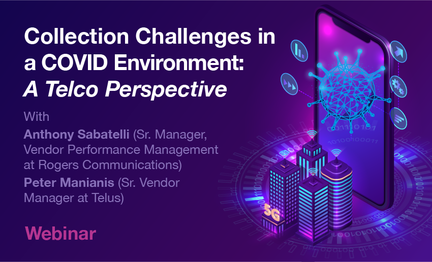 Collection Challenges in a Covid Environment: A Telco Perspective