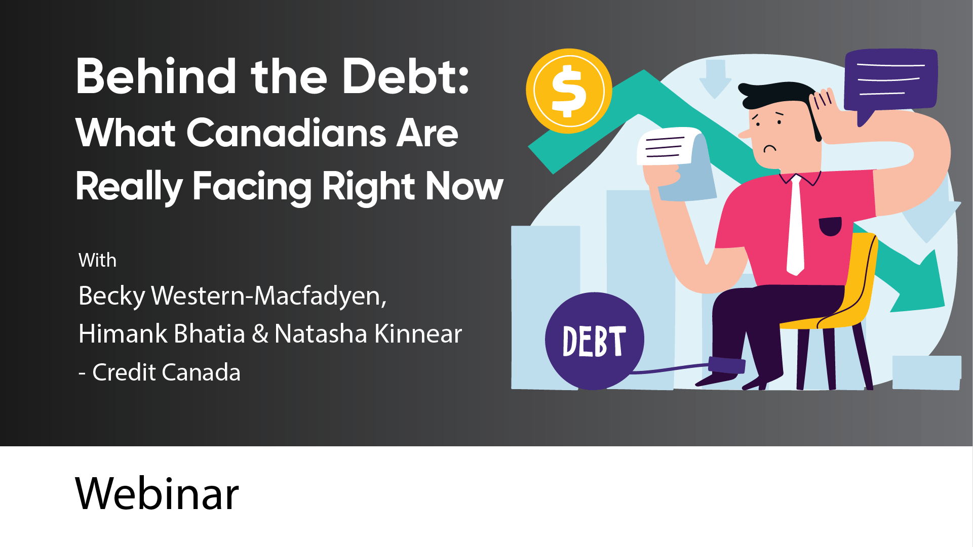 Behind the Debt: What Canadians Are Really Facing Right Now